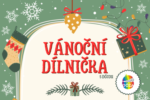 Vánoční dílničky s Dózou (foto 1)