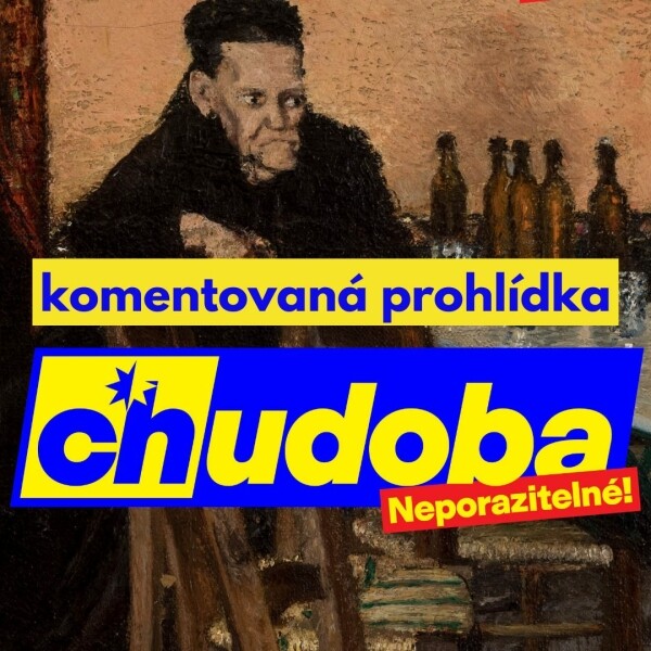 komentovana-prohlidka-vystavy-chudoba