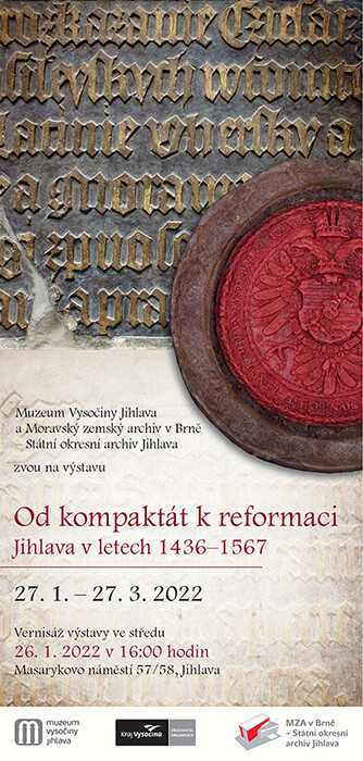 Výstava: Od kompaktát k reformaci. Jihlava v letech1436-1567 (foto 1)