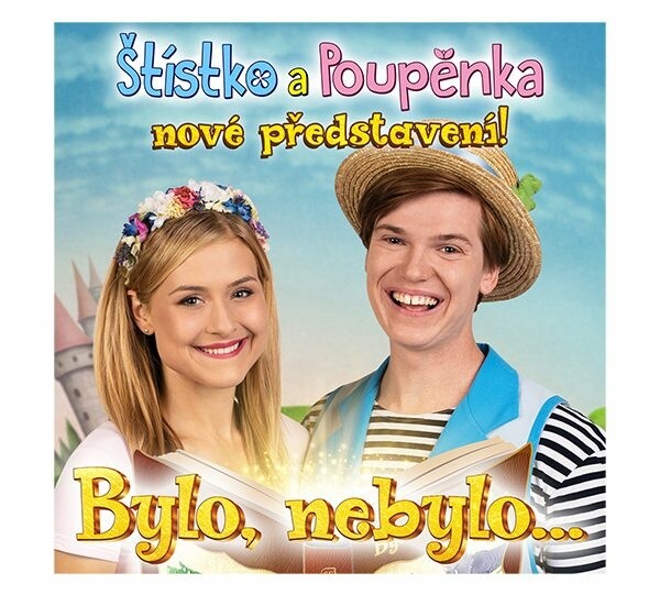 Štístko a Poupěnka - Bylo, nebylo ... (foto 1)