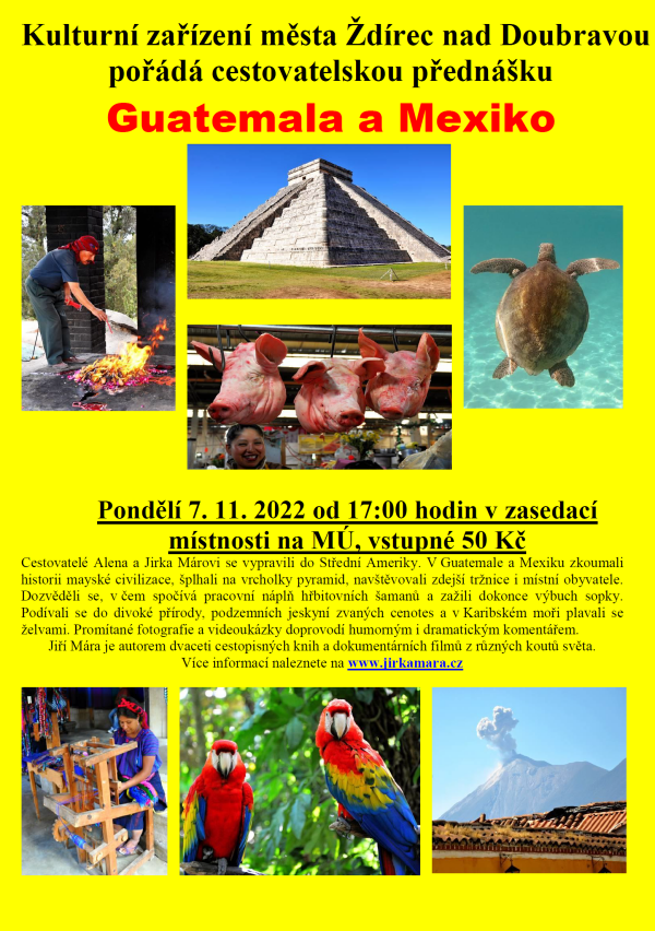 Guatemala a Mexiko - Cestopisná přednáška (foto 1)