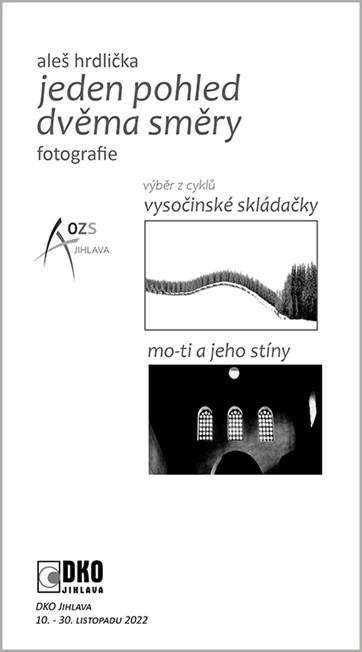 Aleš Hrdlička - Jeden pohled dvěma směry (foto 1)