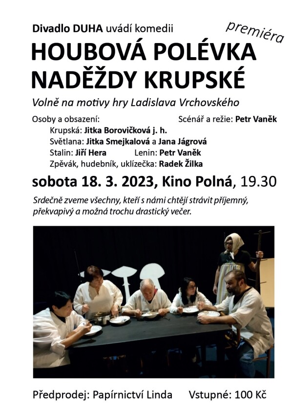 Divadlo: Houbová polévka Naděždy Krupské (foto 1)