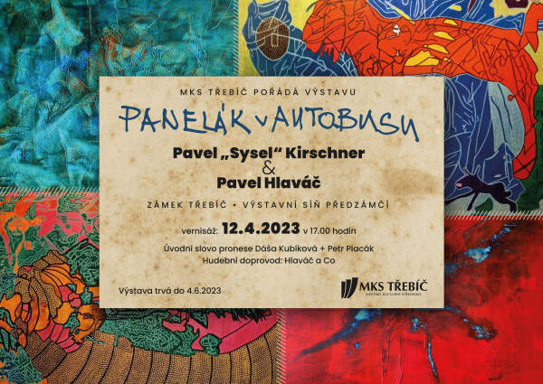 Výstava Pavla „Sysla“ Kirschnera a Pavla Hlaváče (foto 1)