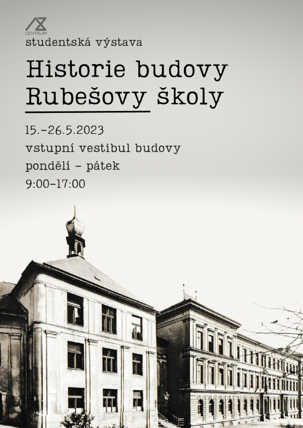 HISTORIE BUDOVY RUBEŠOVY ŠKOLY (foto 1)