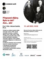 Přednáška: Science Café - Přepsané dějiny. Bylo to tak? Ano... ale! (foto 2)