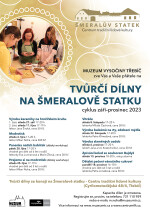 TVŮRČÍ DÍLNY NA ŠMERALOVĚ STATKU (foto 2)