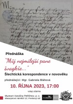 „Můj nejmilejší pane švagkře…“ aneb Šlechtická korespondence v novověku (foto 2)