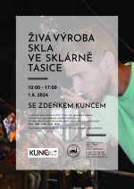 Živá výroba skla ve sklárně Tasice se Zdeňkem Kuncem (foto 2)