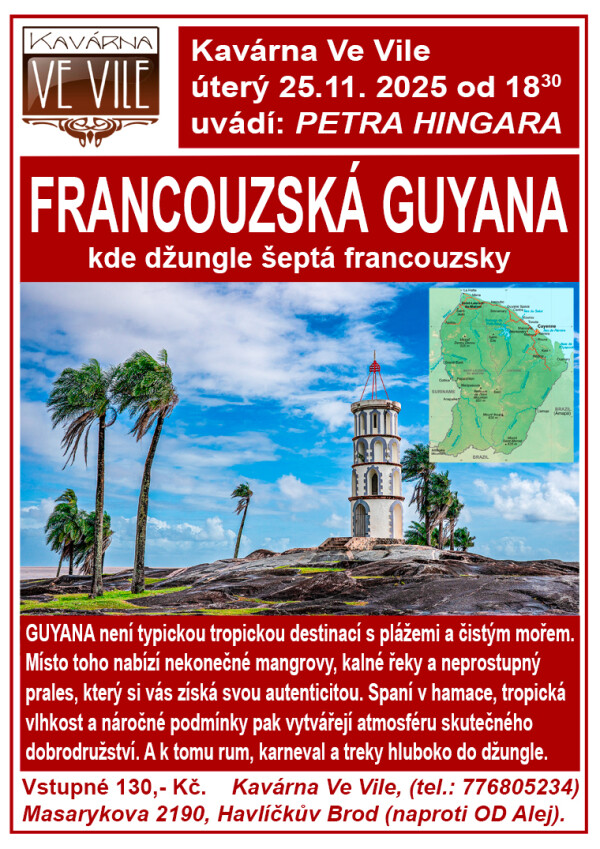 FRANCOUZSKÁ GUYANA - cestovatelská besedqa (foto 1)