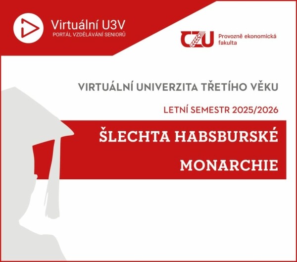 registrace-do-virtualni-univerzity-tretiho-veku-slechta-habsburske-monarchie